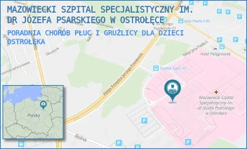PORADNIA CHORÓB PŁUC I GRUŹLICY DLA DZIECI - MAZOWIECKI SZPITAL SPECJALISTYCZNY IM. DR JÓZEFA PSARSKIEGO W OSTROŁĘCE - JANA PAWŁA II 120A,  OSTROŁĘKA